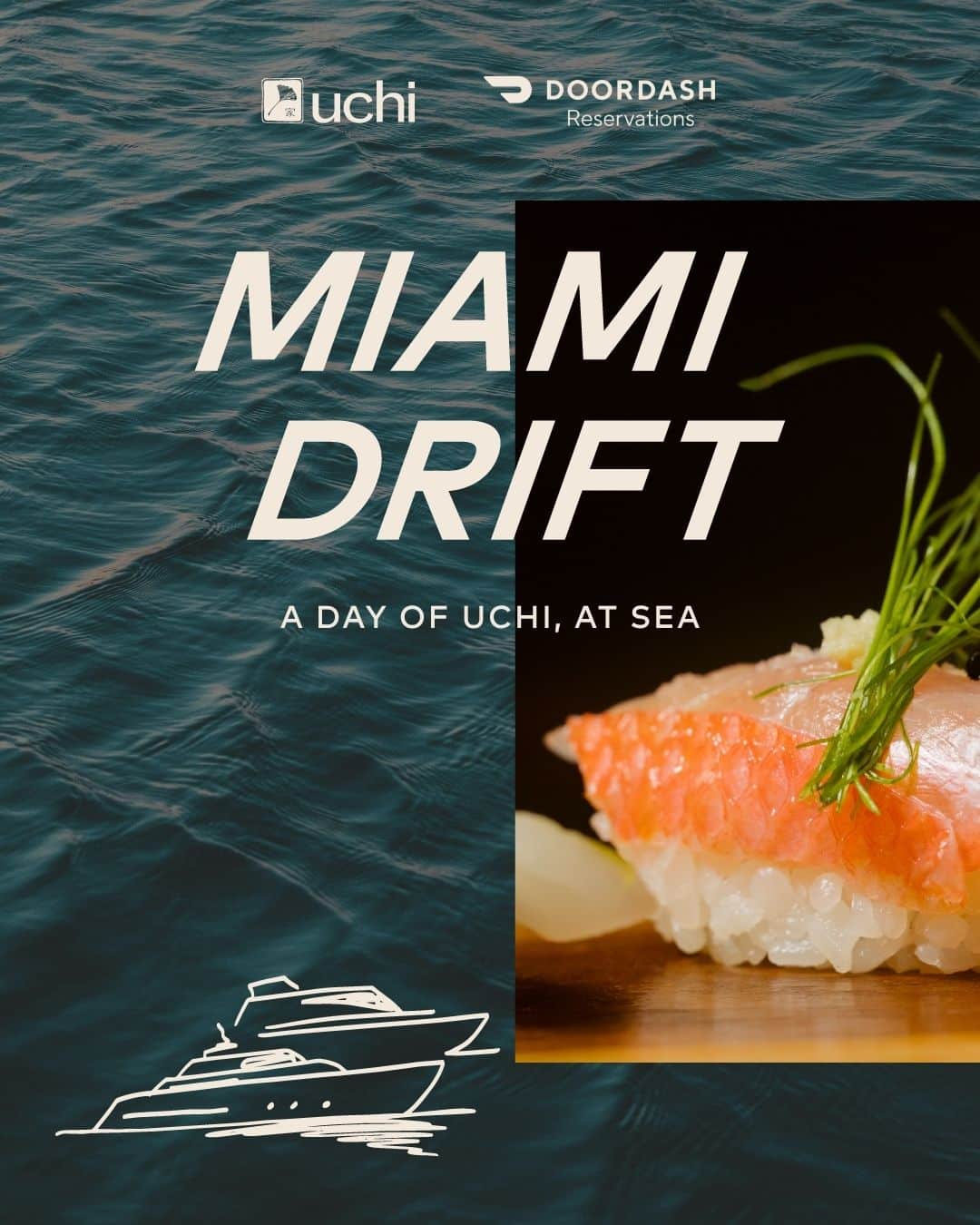 miami drift presented by uchi and doordash - an F1 weekend yacht experience